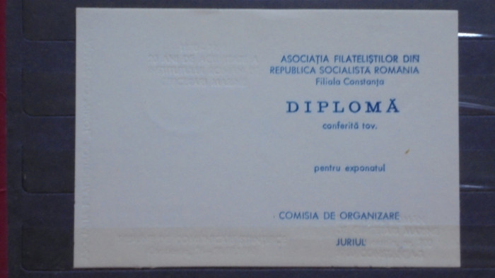DIPLOMA- ASOCIATIA FILATELISTILOR DIN R.S.R FILIALA CONSTANTA - ACORDATA