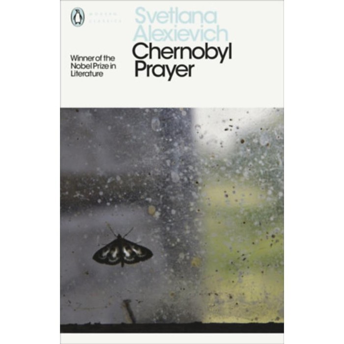 Chernobyl Prayer - Alexievich