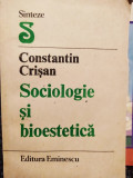 Constantin Crisan - Sociologie si bioestetica (dedicatie) (1987)