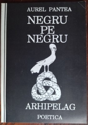 AUREL PANTEA: NEGRU PE NEGRU (UN POEM) [ed princeps, ARHIPELAG/TARGU MURES 1993] foto