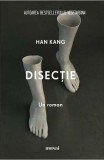 Cumpara ieftin Disectie, Han Kang - Editura Art