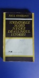 Myh 544 - PAUL GOGEANU - STRIMTORILE MARII NEGRE DE-A LUNGUL ISTORIEI - ED 1966