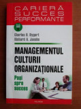 C. Dygert - Managementul culturii organizationale. Pasi spre succes