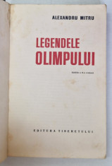 LEGENDELE OLIMPULUI , EDITIA A II-A REVIZUITA de ALEXANDRU MITRU , 1966 foto