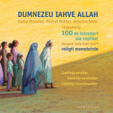 Dumnezeu, Iahve, Allah - Hardcover - Michel Kubler, Antoine Sfeir, Katia Mrowiec - Humanitas