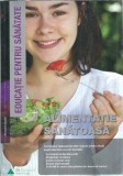 Cumpara ieftin Educatie pentru sanatate - Manualul elevului