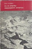Eu si Charley descoperim America John Steinbeck Editura Tineretului 1967 Roman Clasic