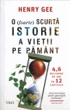 O (foarte) scurta istorie a vietii pe Pamant - Henry Gee