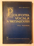 Max Eisikovits - Polifonia vocală a Renașterii: stilul palestrinian (1966)