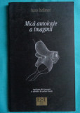 Hans Bellmer &ndash; Mica anatomie a imaginii ( suprarealism )