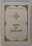 CARTE DE RUGACIUNI , ARHIEPISCOPIA SUCEVEI SI RADAUTILOR , 2022 * EDITIE CARTONATA