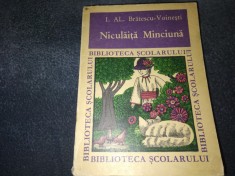 I AL BRATESCU VOINESTI - NICULAITA MINCIUNA