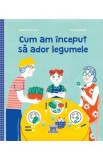 Cum am inceput sa ador legumele - Beatrice Grumler, Leonie Koelsch