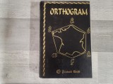 Orthogram.Dictionnaire orthographique et grammatical de la langue francaise- Andre Seve