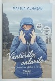 VANTURILE , VALURILE ...JURNAL ( HIBERNAL ) DE CALATORIE IN PORTUGALIA de MARINA ALMASAN , 2025