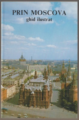 Gheorghi Drozdov - Prin Moscova. Ghid ilustrat foto