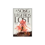 A Song of Legends Lost