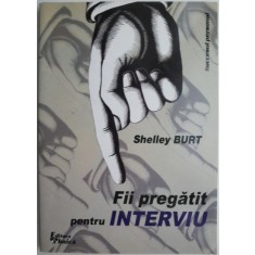 Fii pregatit pentru interviu &ndash; Shelley Burt