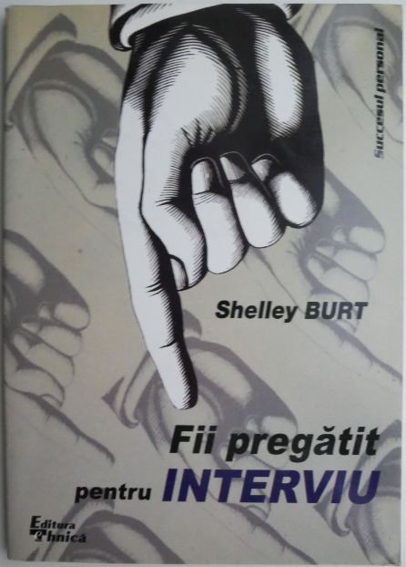 Fii pregatit pentru interviu &ndash; Shelley Burt