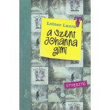 A Szent Johanna gimi 7. - &Uacute;tvesztő - Leiner Laura