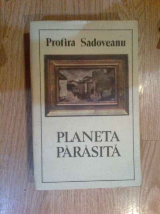 h0c PROFIRA SADOVEANU - PLANETA PARASITA