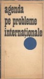 Agenda pe probleme internationale