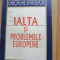 Gheorghe Sprinteroiu - Ialta si problemele europene - 1996