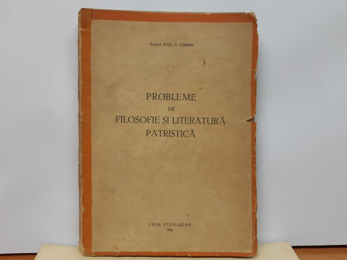 Coman, Filosofie si literatura patristica, Bucuresti, 1944