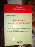 Dinamica sfintelor taine - Vasile Ciobanu 209pagini