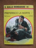Bill Pronzini - Preferisco la morte (in limba italiana), Alta editura