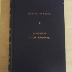 SOUVENIRS D'UNE ESPIONNE Preface de Winston CHURCHILL - Marthe Mc KENNA - Payot, Paris, 1933