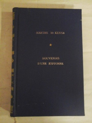 SOUVENIRS D&amp;#039;UNE ESPIONNE Preface de Winston CHURCHILL - Marthe Mc KENNA - Payot, Paris, 1933 foto