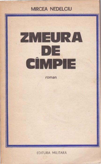 AS - MIRCEA NEDELCIU - ZMEURA DE C&Acirc;MPIE