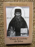 SFANTUL MAXIM GRECUL - VIATA SI CUVINTE DE FOLOS , 2002