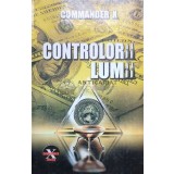 Controlorii lumii - Commander X ($O10)