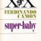 Ferdinando Camon - Super-baby