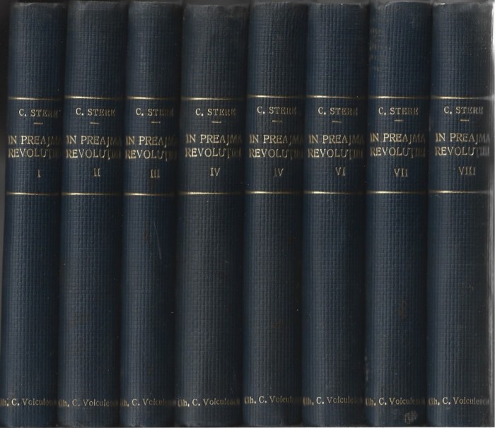 C9282N &Icirc;n preajma revoluției de Constantin Stere, volumele I-VIII, fără an, perioada interbelică