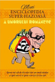 Mini-enciclopedia super-hazoasa a umorului romanesc |