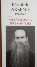 Mici indrumari spre mantuire- Arsenie Papacioc foto