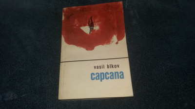 VASIL BIKOV - CAPCANA foto