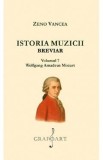 Istoria muzicii. Breviar Vol.7 - Zeno Vancea
