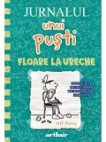 Cumpara ieftin Floare la ureche. Seria Jurnalul unui pusti. Volumul 18/Jeff Kinney