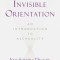 The Invisible Orientation: An Introduction to Asexuality