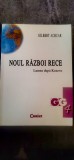 Gilbert Achcar - Noul război rece. Lumea după Kosovo