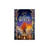 The Burning Witch 2: A Humorous Romantic Fantasy