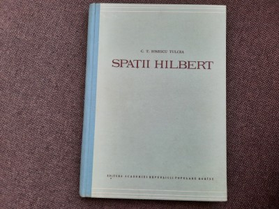 Ionescu Tulcea - Spatii Hilbert foto