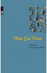 Poemele de pe Facebook - Florin Dan Prodan - Cartea Romaneasca