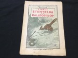 Ziarul Stiintelor si al Calatoriilor anul 1927 nr 42 ( anul XXXI ) marti 18 octombrie !