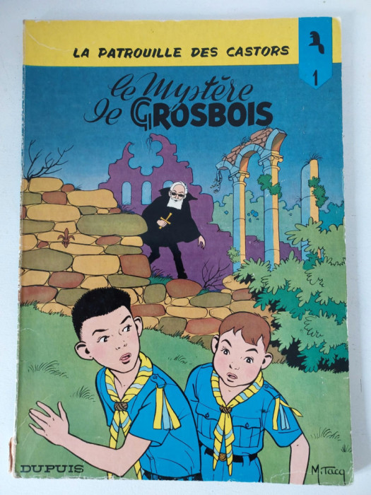 BD: La patrouille des Castors, tome 1 sur 30, Le Mystere benzi desenate franceza