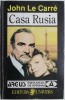 Casa Rusia - John Le Carre, Roman Politic, Editura Necunoscuta, Carte Beletristica, Stare Buna